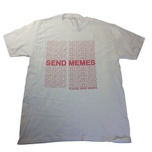 Send Memes Graphic Tee Unisex M NWT Funny Internet Shirt‎ Minimalist Streetwear